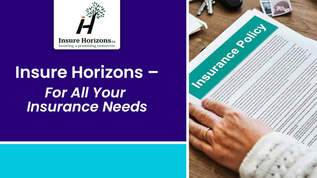 Insure Horizons – For All Your Insurance Needs