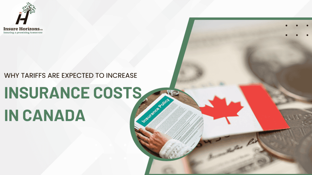 Image showing a Canadian flag on currency and an insurance policy document, highlighting rising insurance costs due to tariffs in Canada.