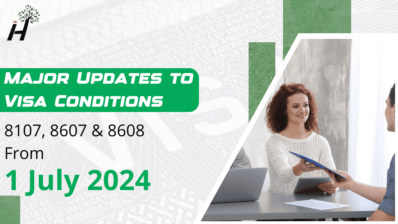 Banner announcing major updates to visa conditions 8107, 8607, and 8608 effective from 1 July 2024, with an image of a woman handing documents to a man.